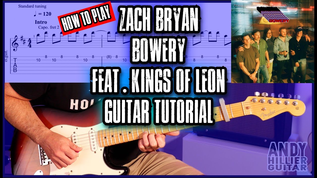 Zach Bryan - Bowery (feat. Kings of Leon) | Guitar Tutorial + Intro Solo & Chords