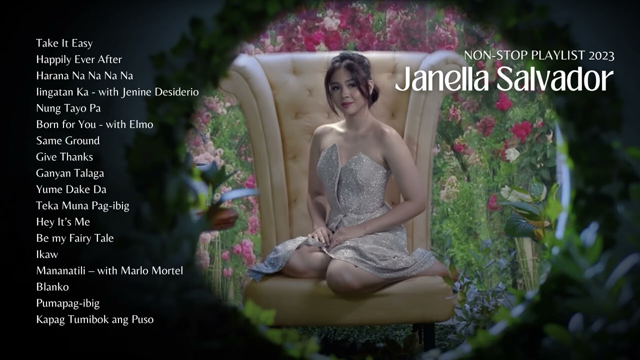 Janella Salvador Non-Stop Playlist 2023 (Complete Songs)
