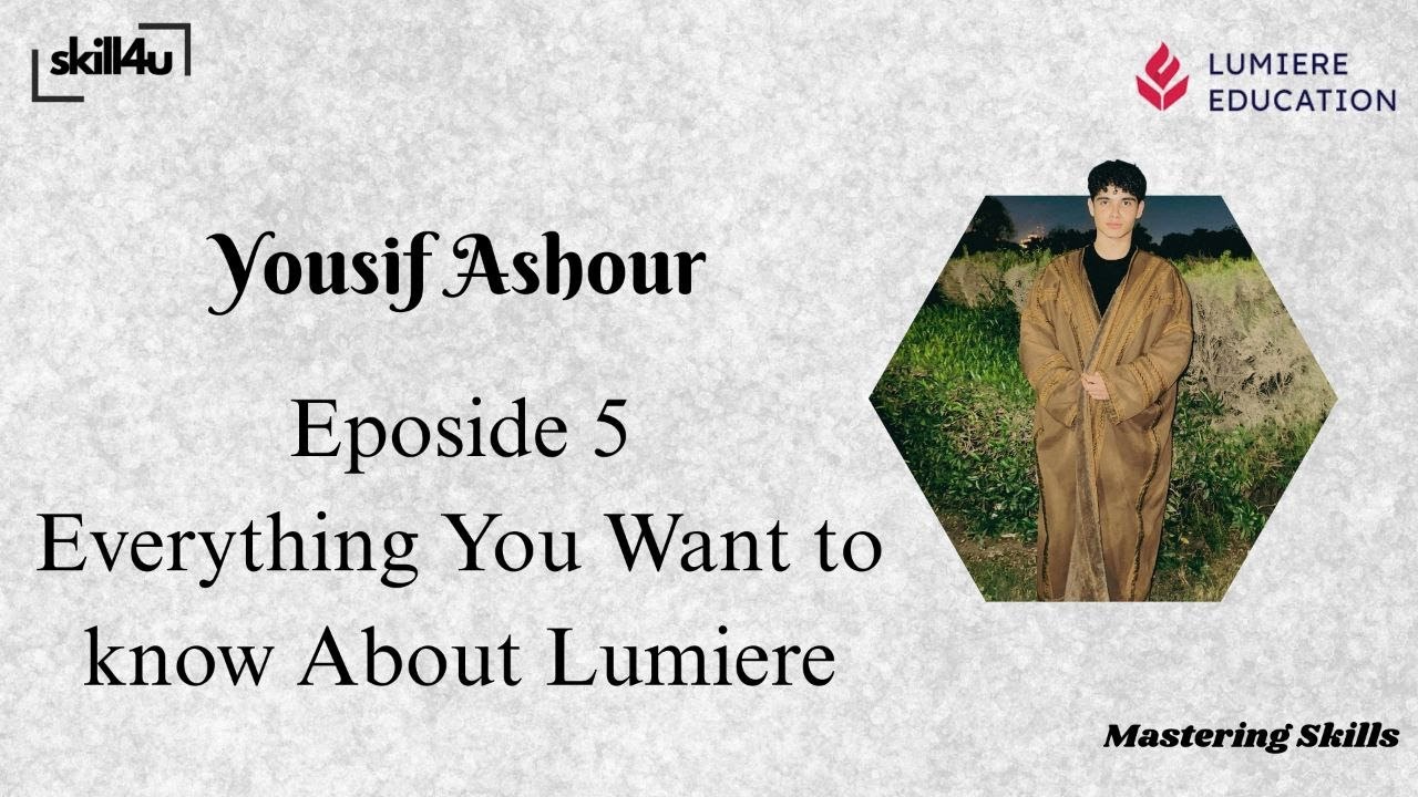 Yousif Ashour | All things you want to know about lumiere | 006 MS