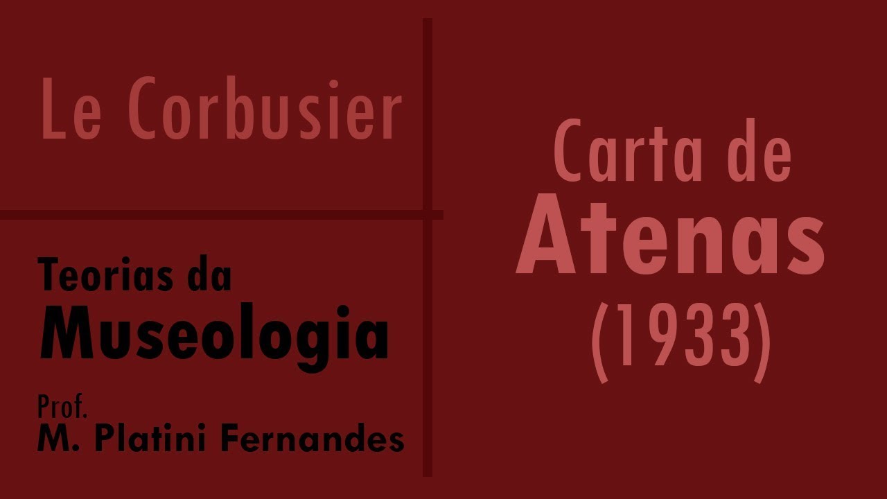 LE CORBUSIER / CIAM - Carta de Atenas (1933)