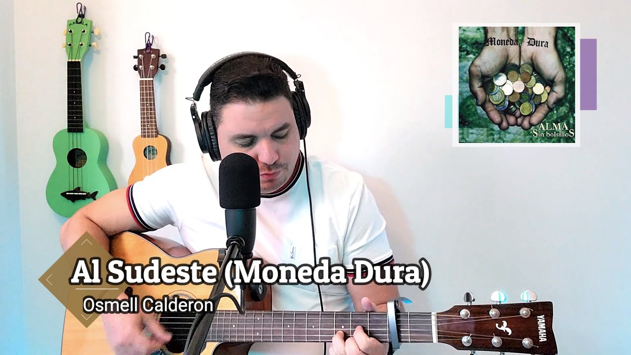 Al Sudeste (Moneda Dura) - Cover de Osmell Calderon