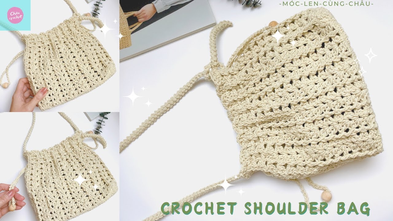 crochet shoulder bag| Móc túi đeo vai đơn giản| ChâuCrochet#115