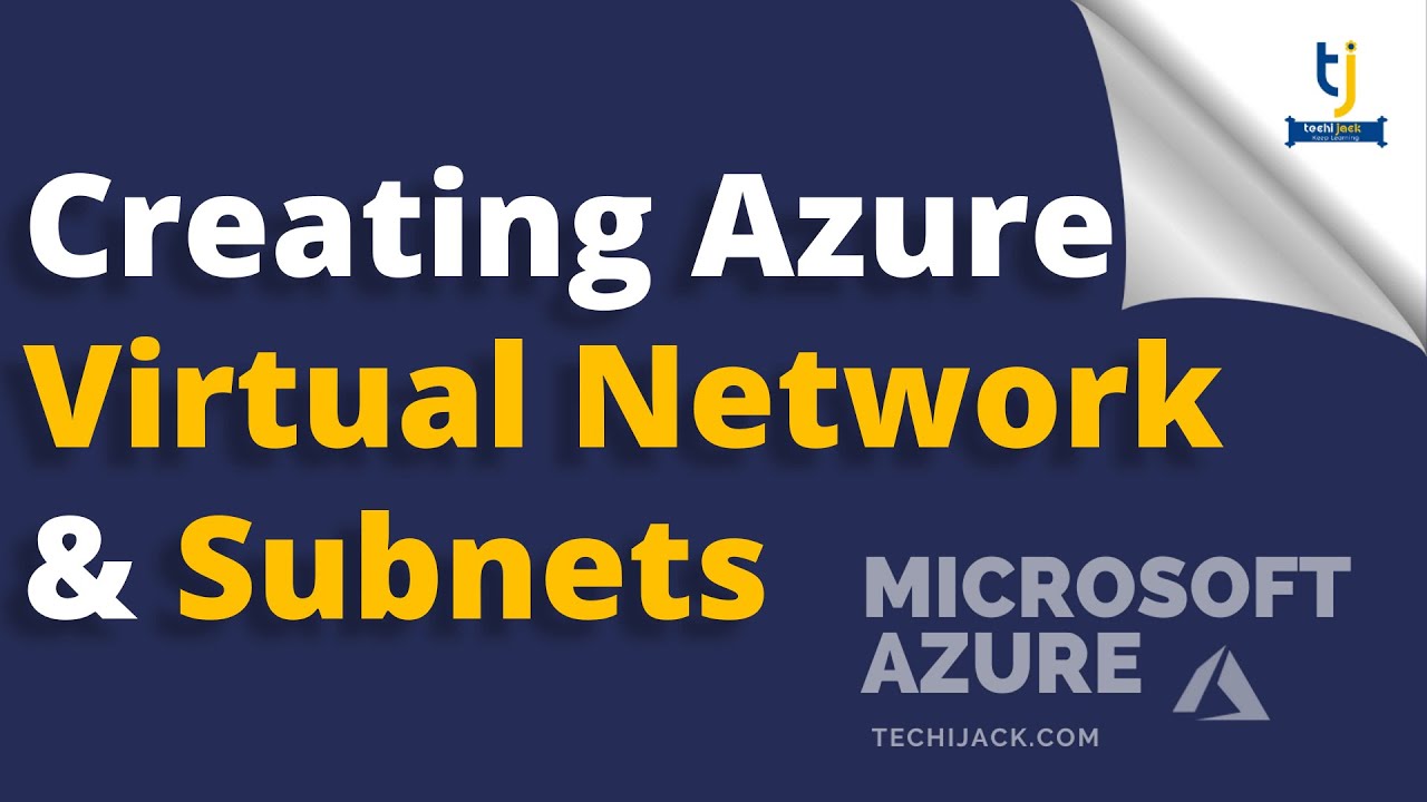 How to Create Azure Virtual Network and Subnet