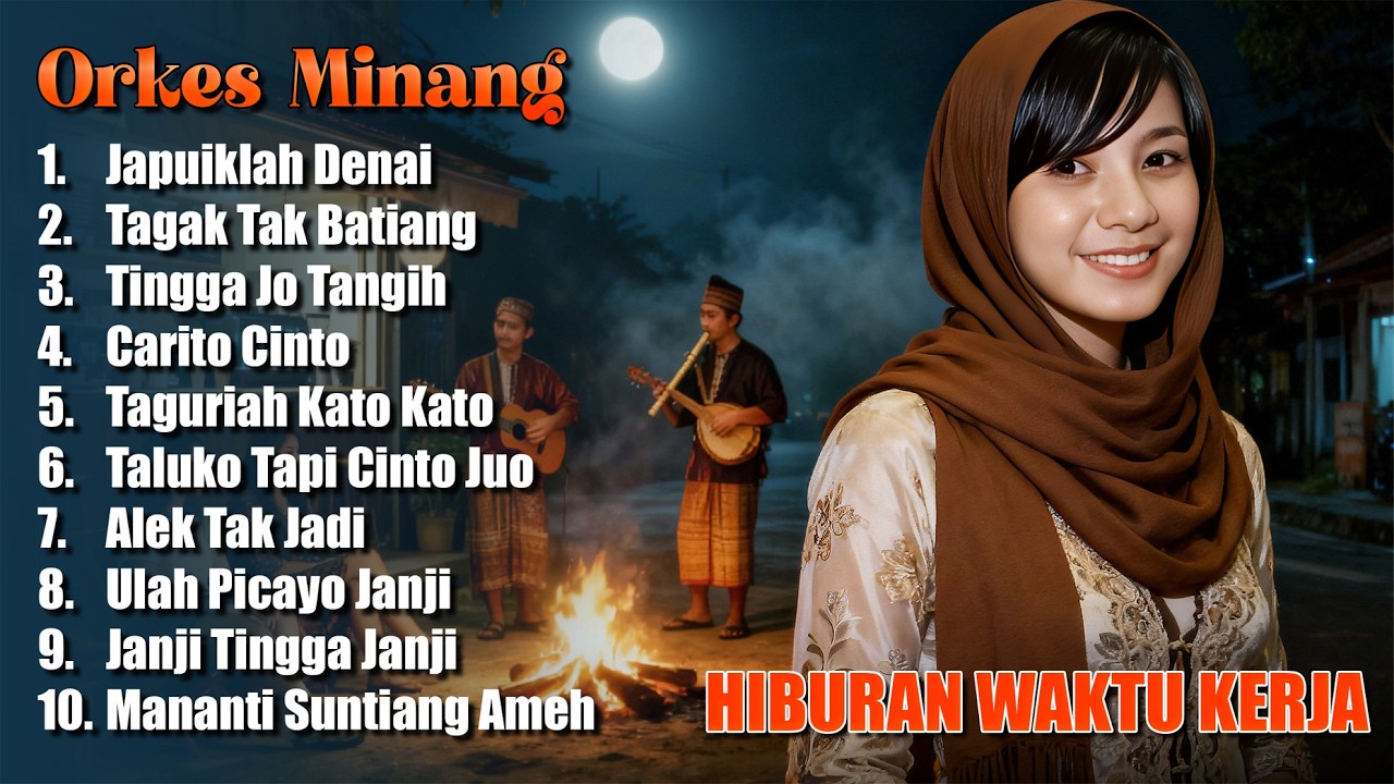 LAGU MINANG KLASIK | FULL ALBUM ORKES MINANG🔥🎶