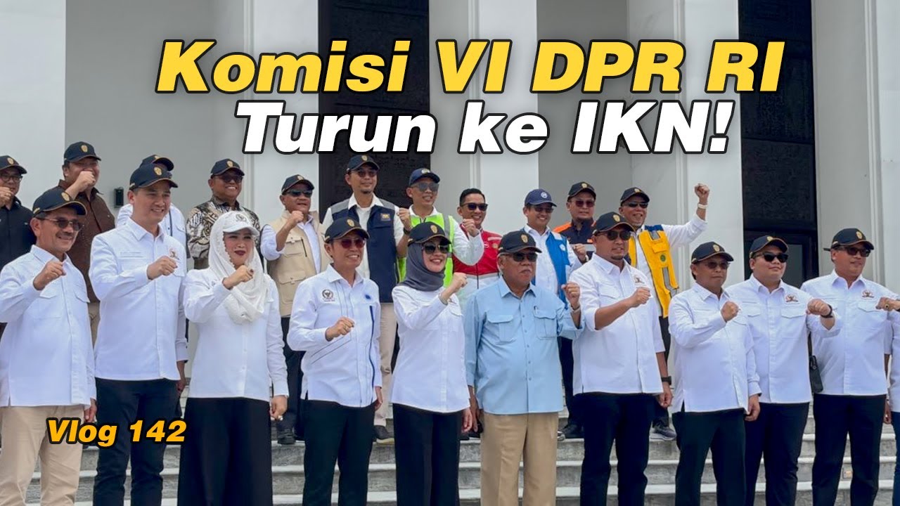 IKN VLOG ‼️ Eko Patrio & Andre Rosiade Dengar Langsung Progres Tahap 1