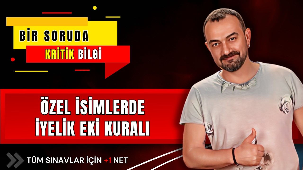📌 Özel İsimlerde İyelik Eki Kuralı | Kesme İşareti Nerede Kullanılmaz? (Kritik Bilgi)