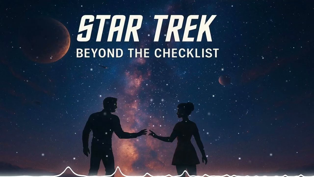 Star Trek: Beyond the Checklist