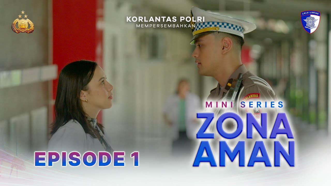 ZONA AMAN - EPISODE 01