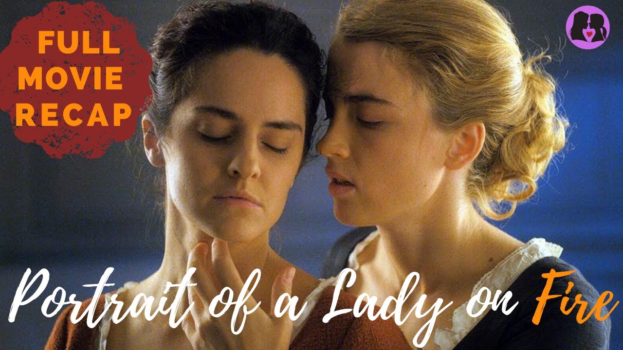 Portrait of a Lady on Fire - Full Movie Breakdown (Recap)