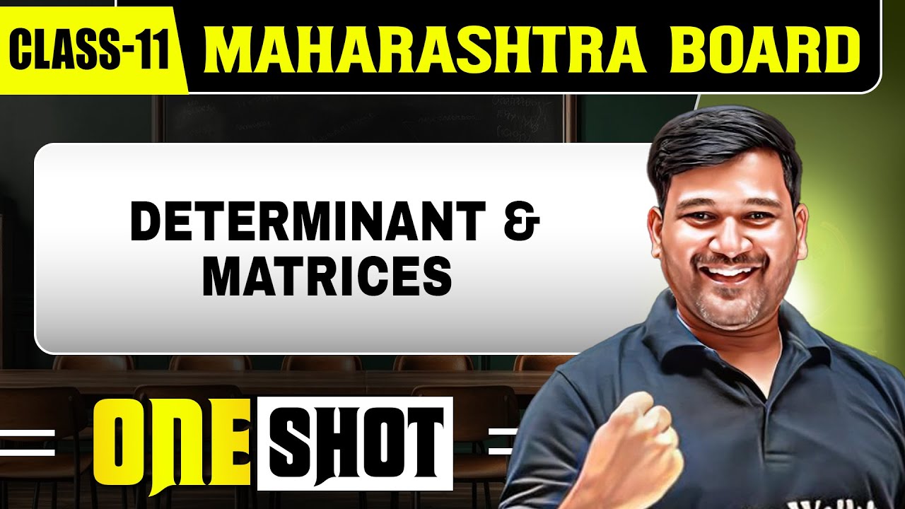 DETERMINANT AND MATRICES IN 1 SHOT | Maths | Class11th | Maharashtra Board