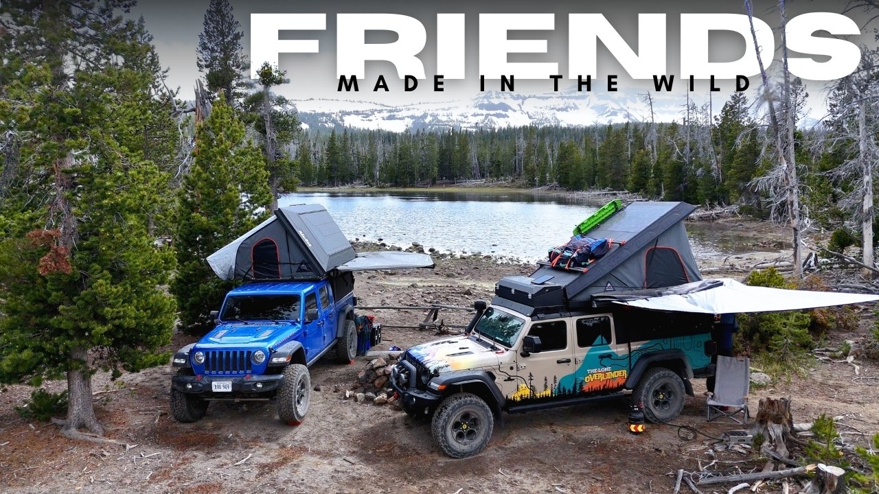 Overlanding & Camping the Breathtaking Backroads of Oregon - Building Friendships