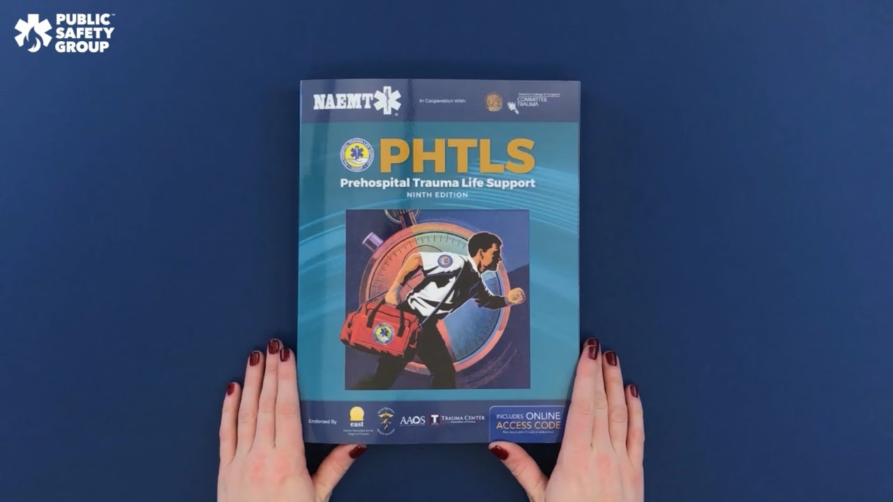 Look Inside: Prehospital Trauma Life Support (PHTLS), Ninth Edition