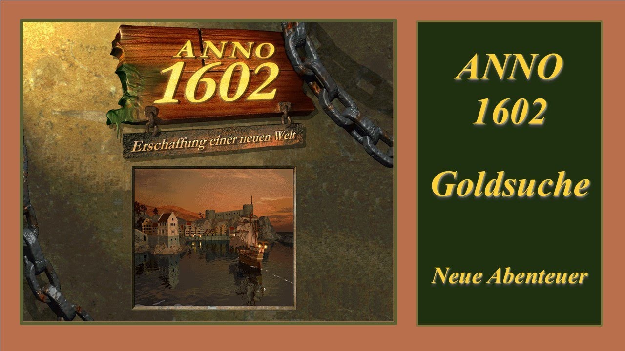 ANNO 1602 | Neue Abenteuer | GOLDSUCHE