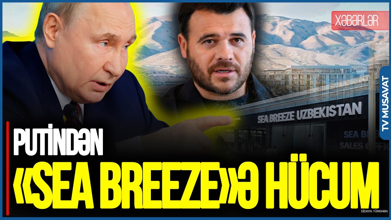 Putindən “Sea Breeze”ə HÜCUM: bu dəfə Özbəkistanın ƏLİ İLƏ Emin Ağalarov HƏDƏFƏ ALINDI!