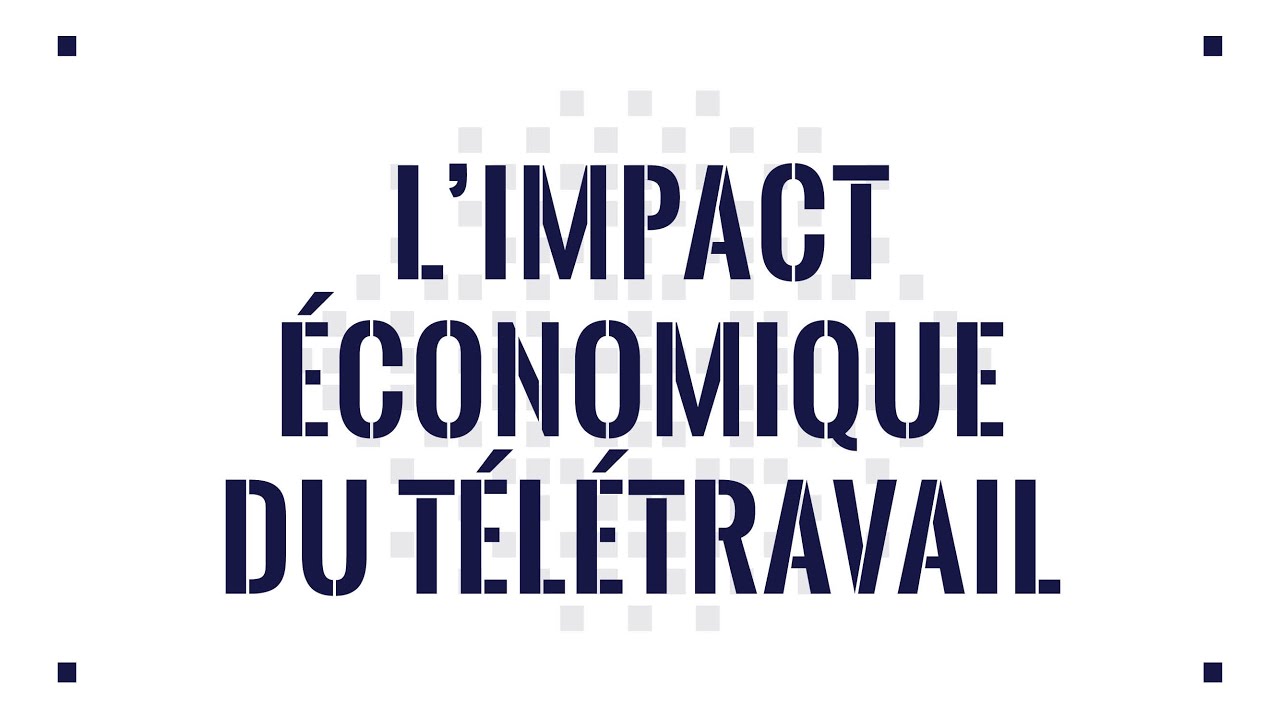 1. L'impact &eacute;conomique du t&eacute;l&eacute;travail