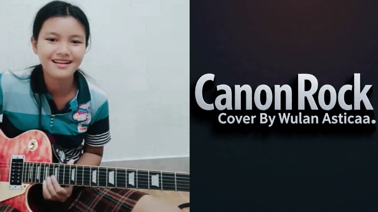 🔴 Canon Rock Cover By Wulan Asticaa
