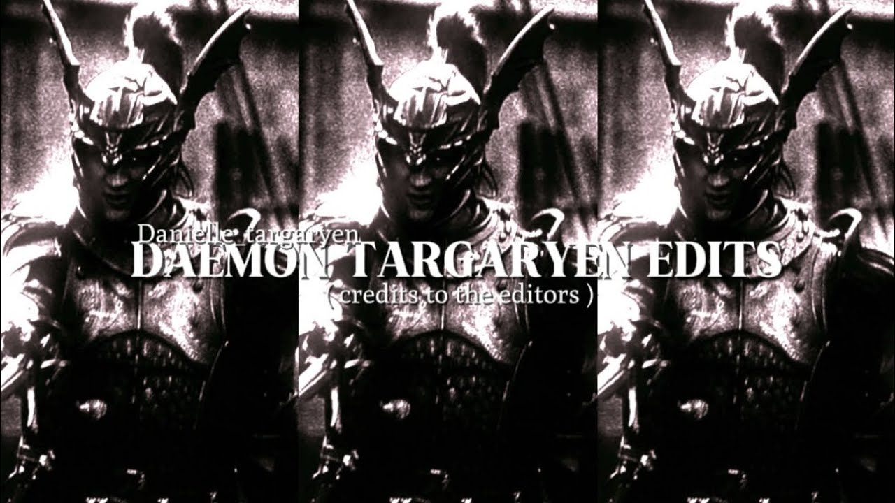 DAEMON TARGARYEN EDITS ♧