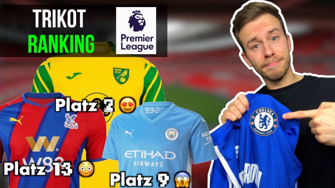 Premier League Trikot Ranking - wer hat das schönste Trikot der Liga? 🤩 Wer hat das hässlichste? 🤮