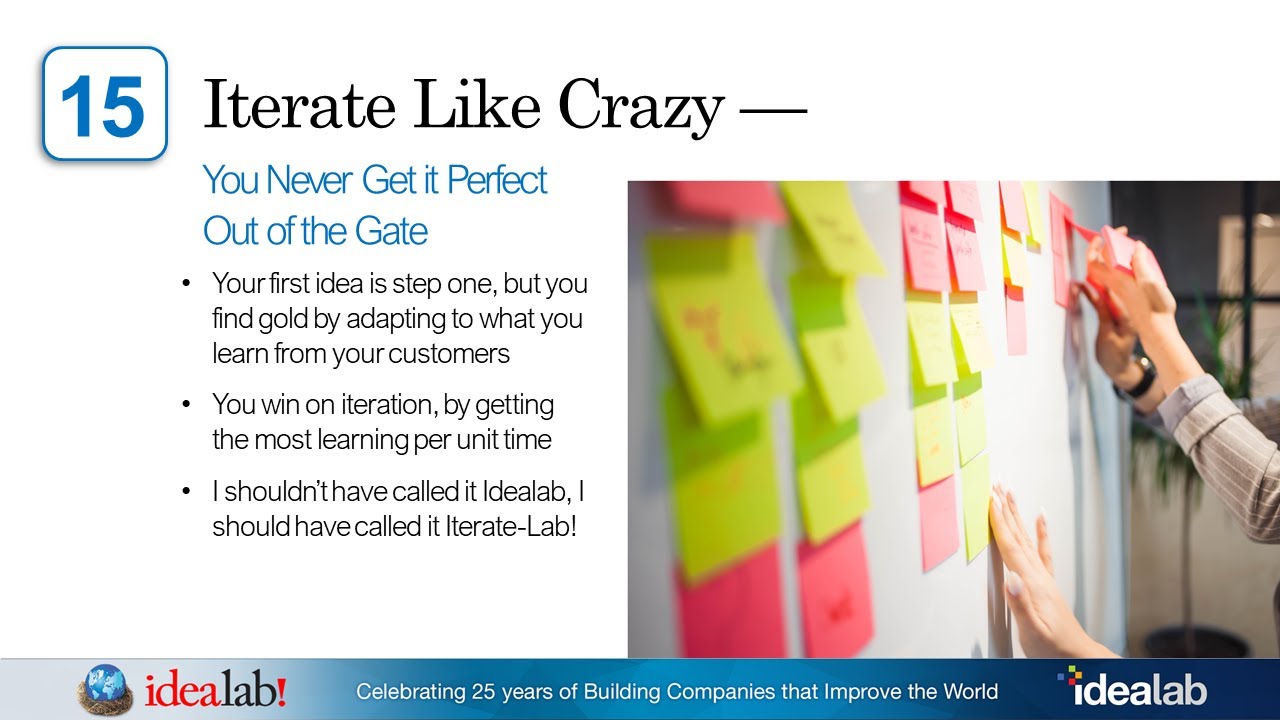 Iterate Like Crazy (Bill Gross Idealab) Lesson 15