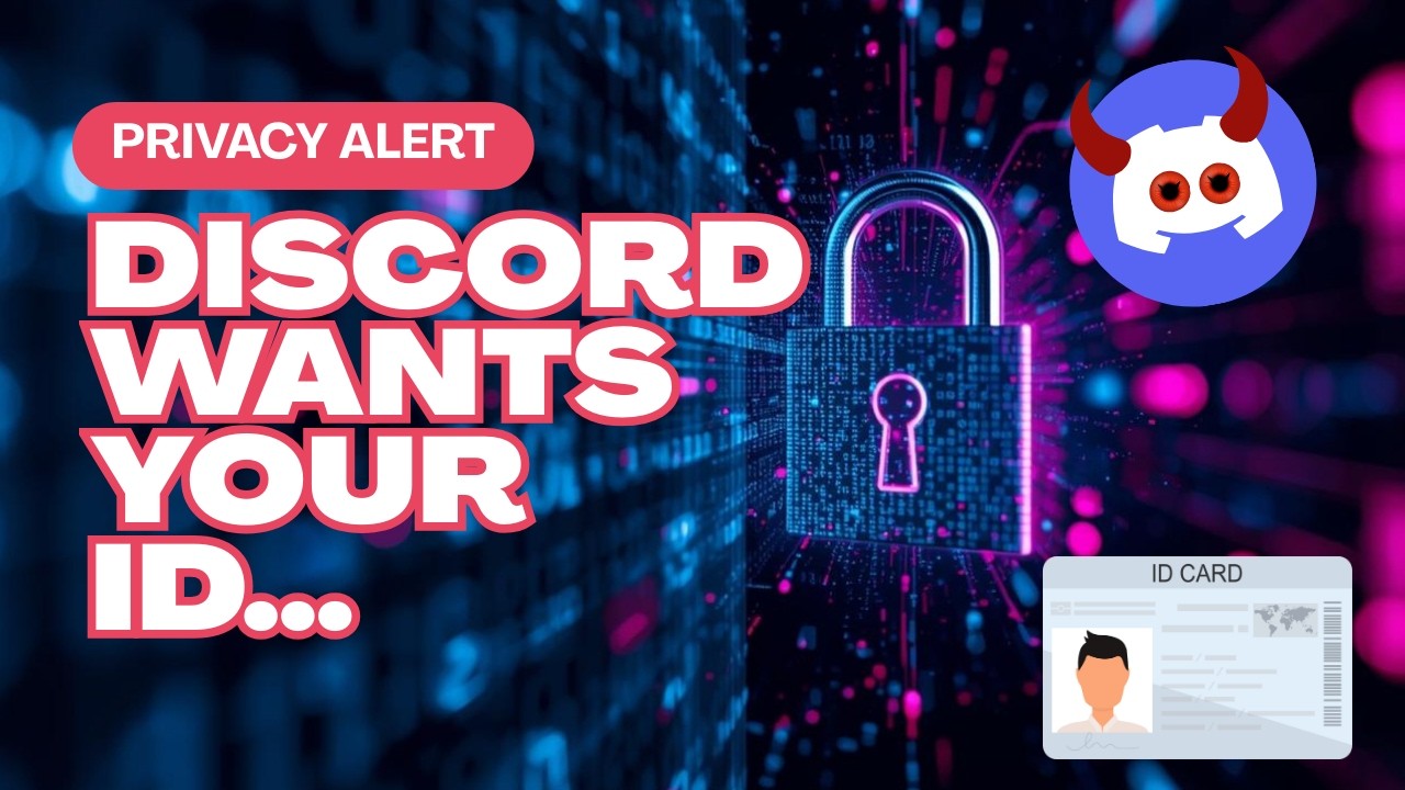 Discord Wants Your ID&hellip; This Is Worse Than You Think