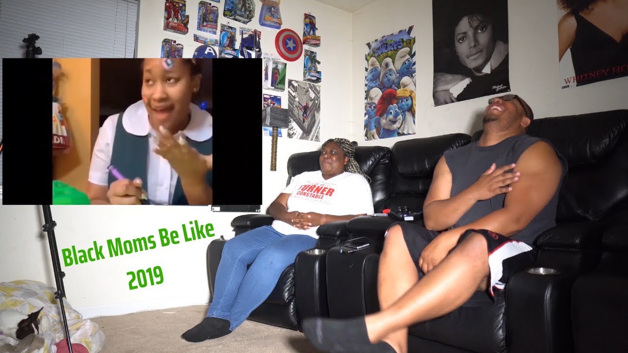 Black Moms Be Like 2019 Reaction (Sorry For The Language)
