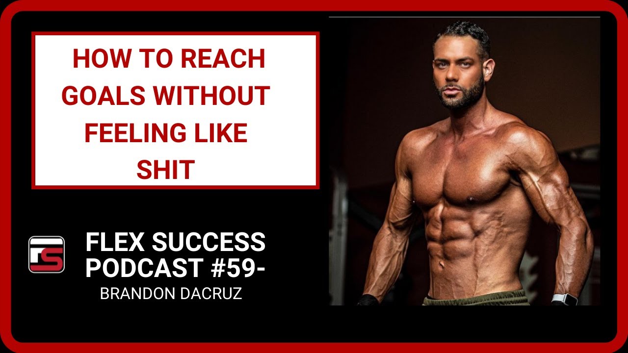 #59 Brandon DaCruz - How to Reach Goals Without Feeling like Shit