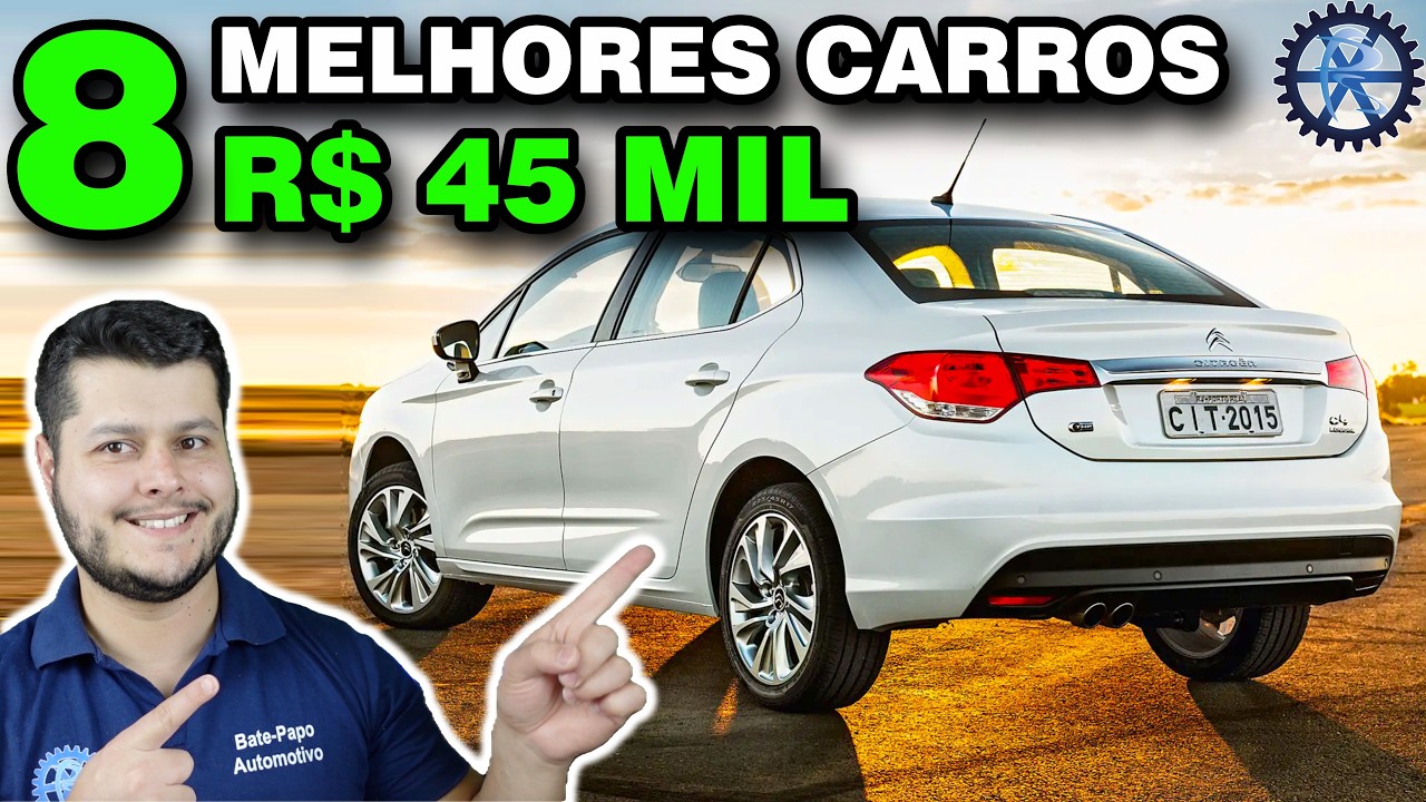 8 MELHORES CARROS até 45 MIL REAIS para COMPRAR