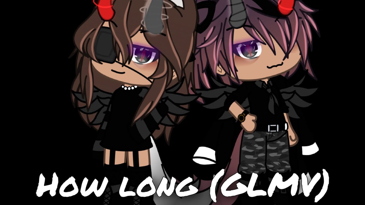 How Long-( GLMV(Gacha life music video~ My Oc’s love backstory)