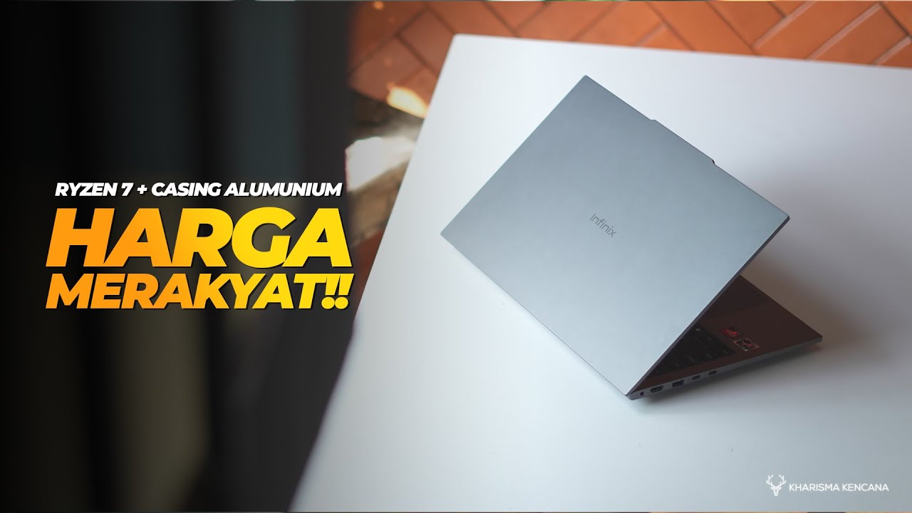 INFINIX XBOOK B15 | RYZEN 7 TERMURAAHH!! CASING ALUMUNIUM HARGA MERAKYAT!!