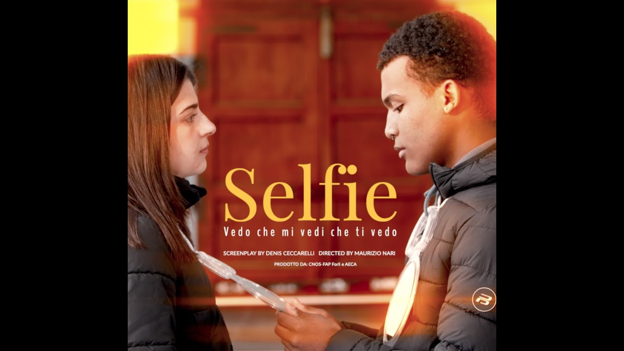 SELFIE - vedo che mi vedi che ti vedo