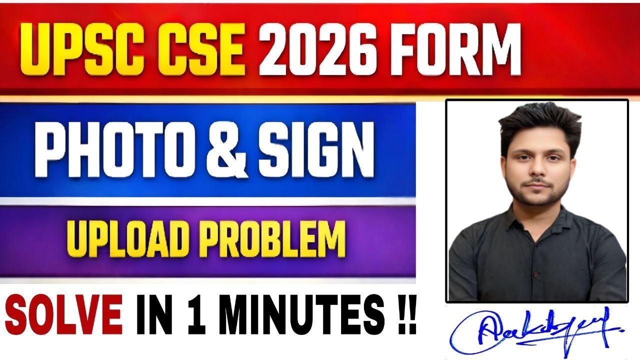 UPSC CSE 2026 Photo Upload Problem Solve|UPSC CSE/Forest Service Photo & Signature Upload Kare|