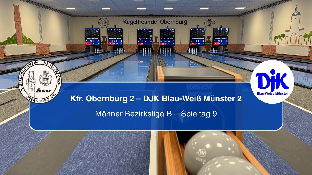 Kegelfreunde Obernburg 2 - DJK Blau-Weiß Münster 2 || Männer Bezirksliga B