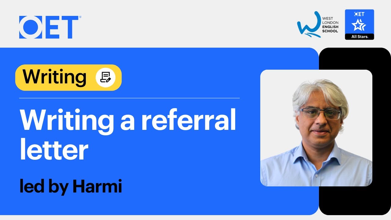Live class with WLES:  OET Writing: Writing a Referral Letter