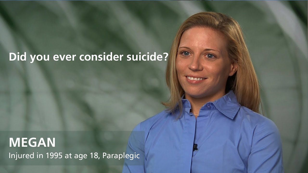 Megan: Did you ever consider suicide?