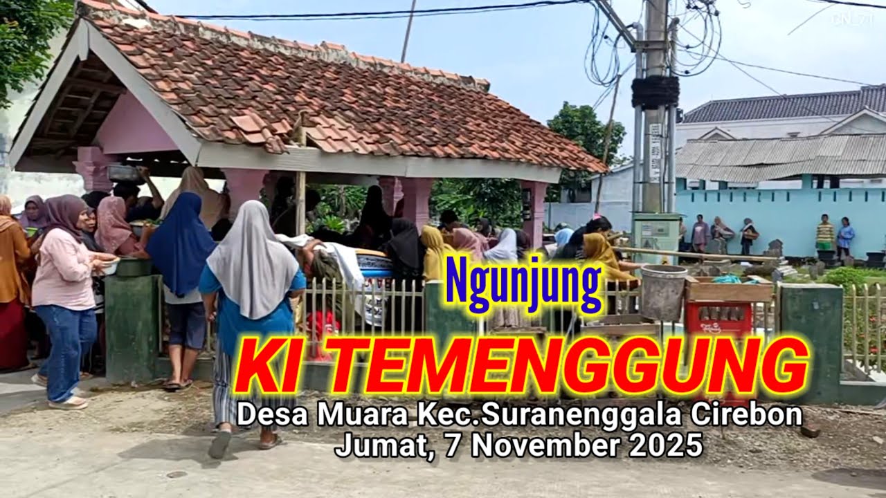 Ngunjung Desa Muara, Suranenggala Cirebon 2025