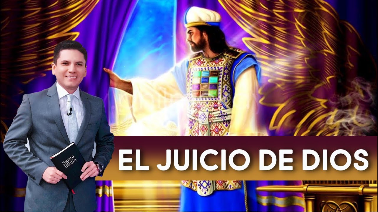 EL JUICIO DE DIOS I Pr. Joel Flores