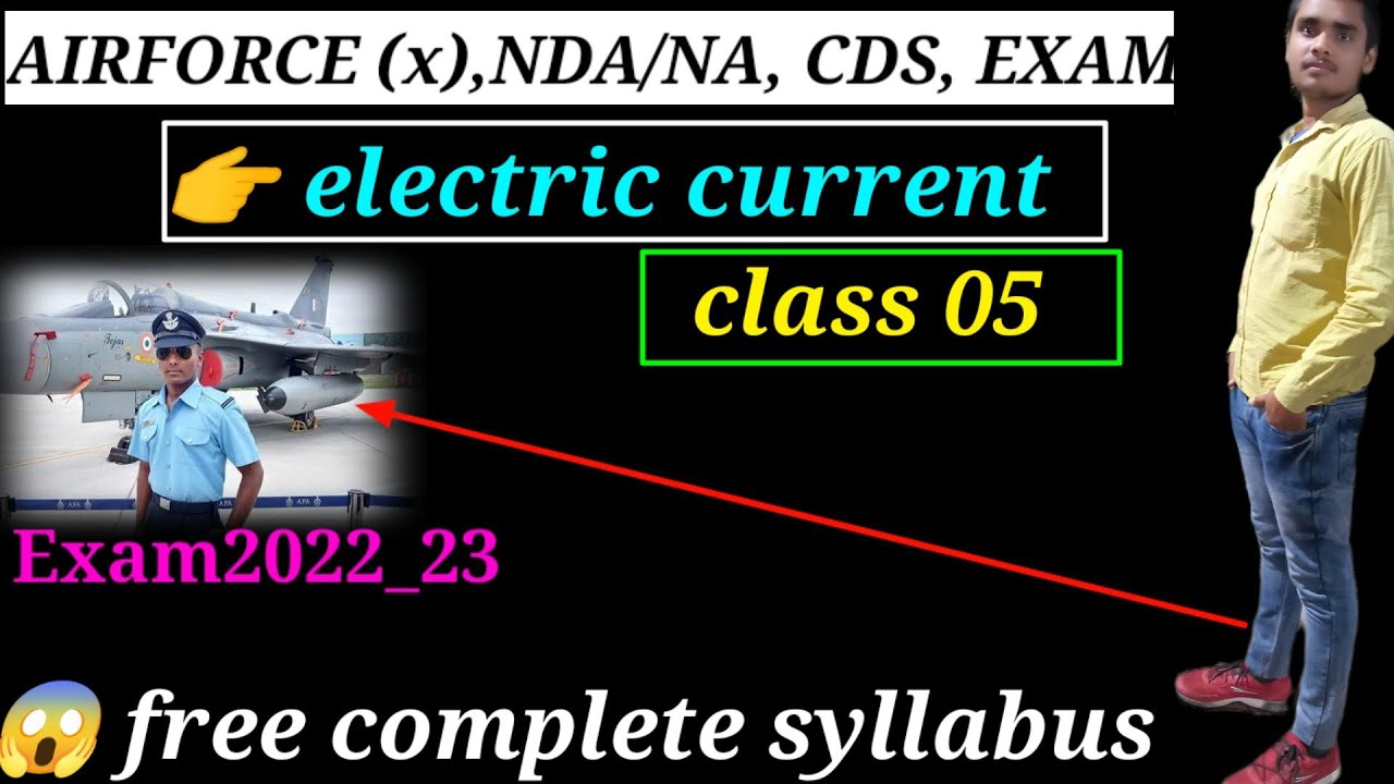 Physics for airforce x group||navy||nda|| electric current|| class 5  