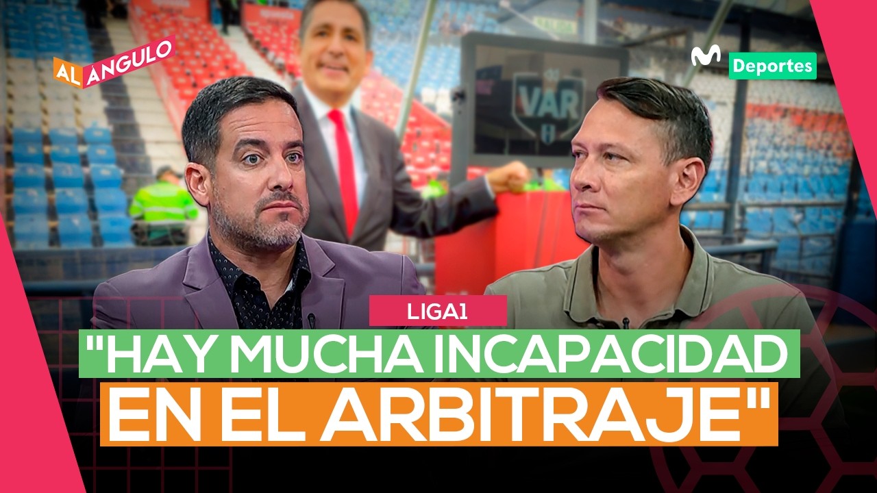 LIGA1: EL ÁRBITRO PERUANO Y LOS CONSTANTES ERRORES EN SU TOMA DE DECISIONES | AL ÁNGULO 🥅⚽