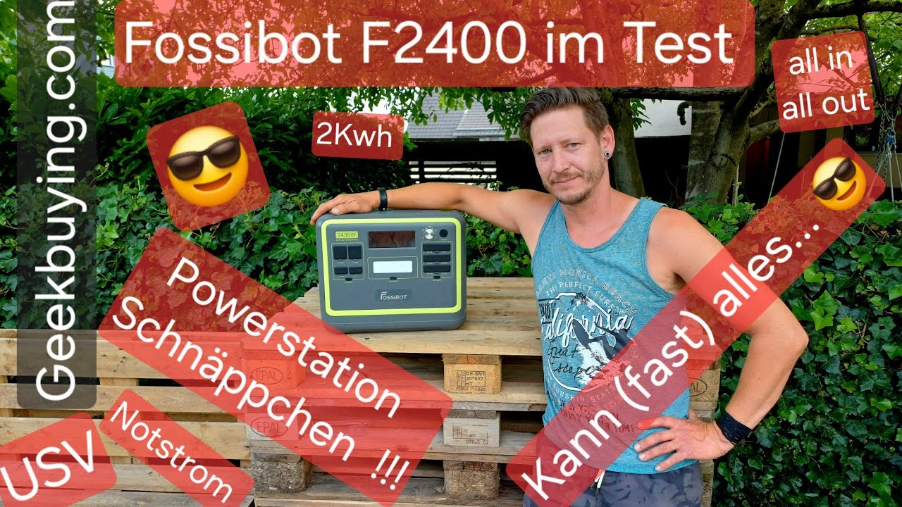 Fossibot Powerstation F2400 im Test !!!