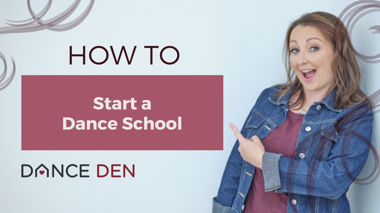 How to start a dance school