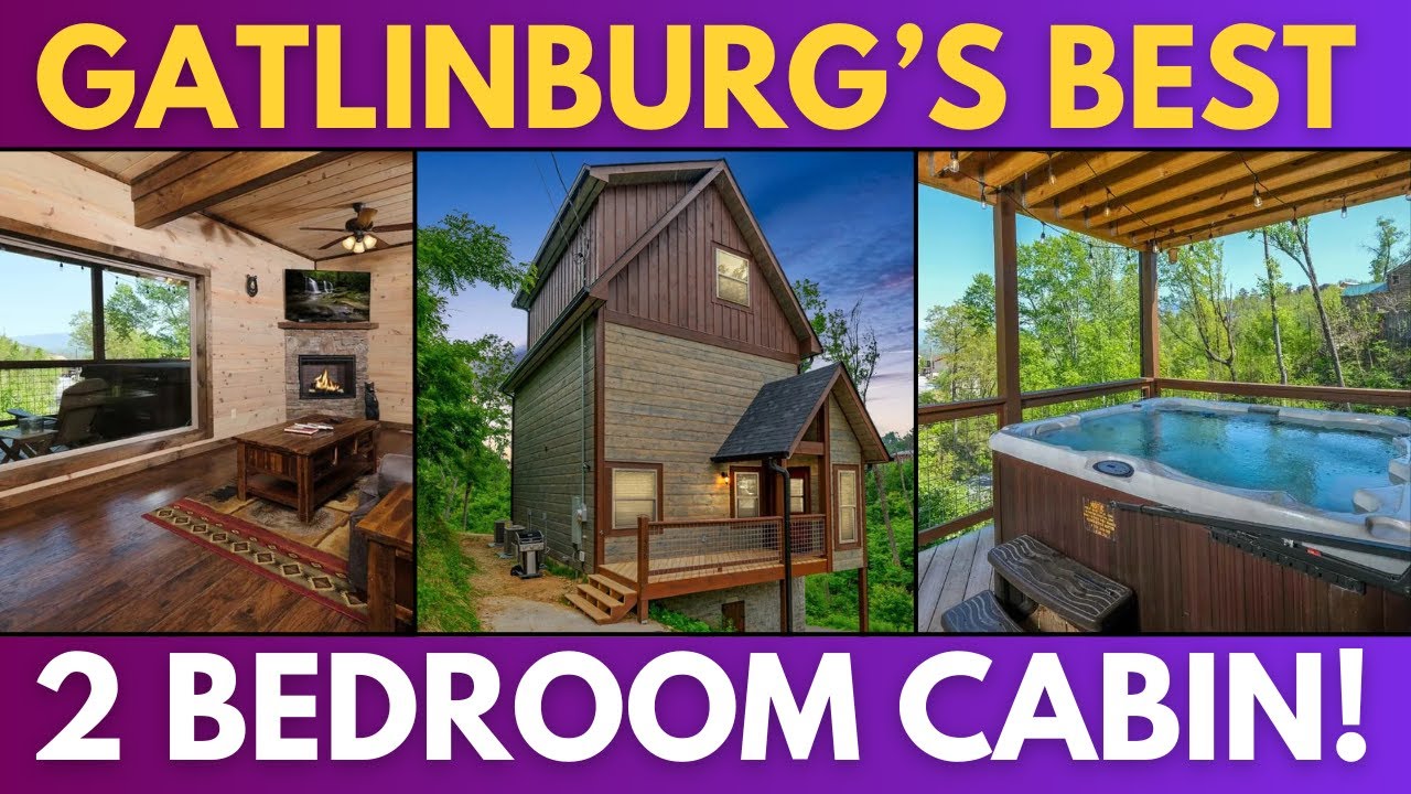 The BEST 2 Bedroom Cabin Rental For Your Next Vacation In Gatlinburg, Tennessee!