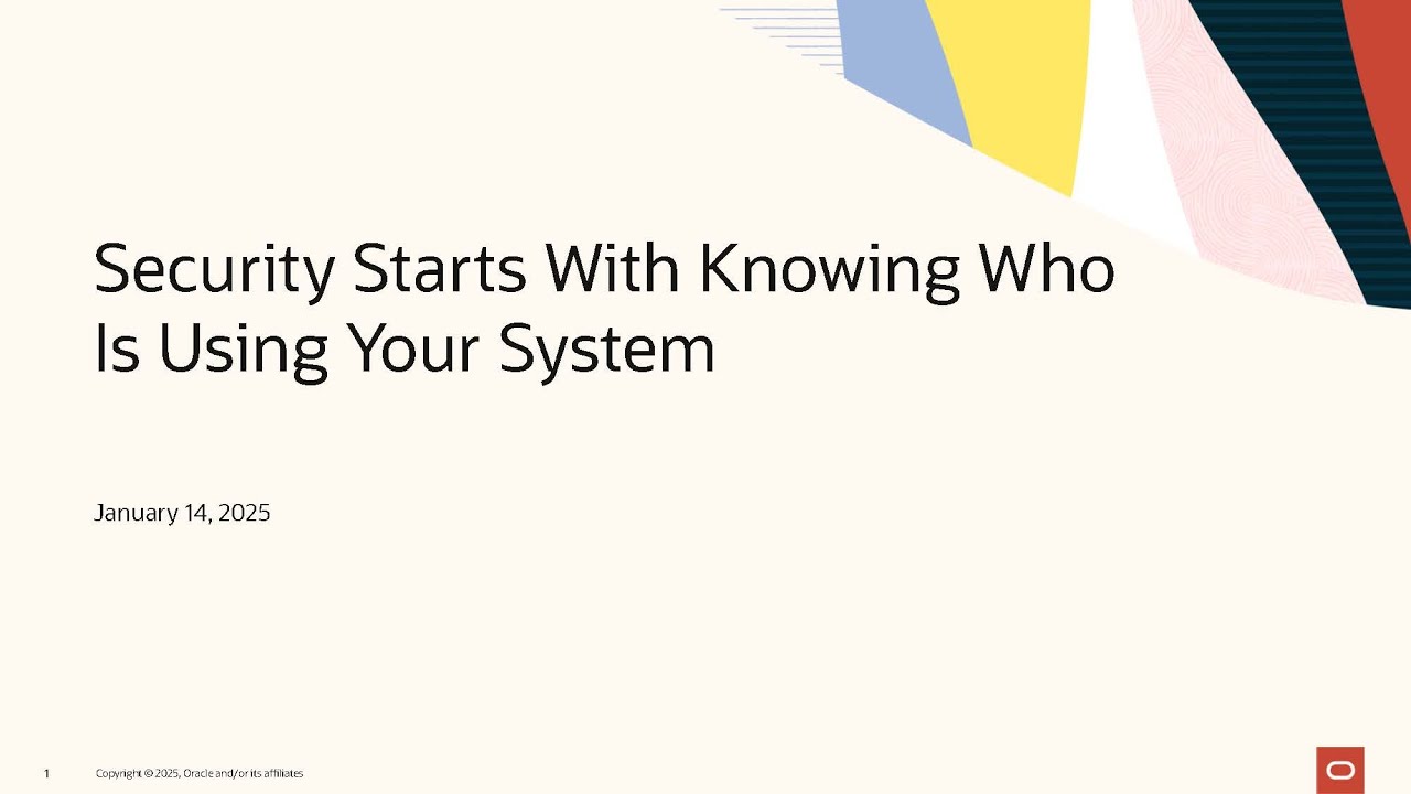 Security Starts with Knowing Who is Using Your System