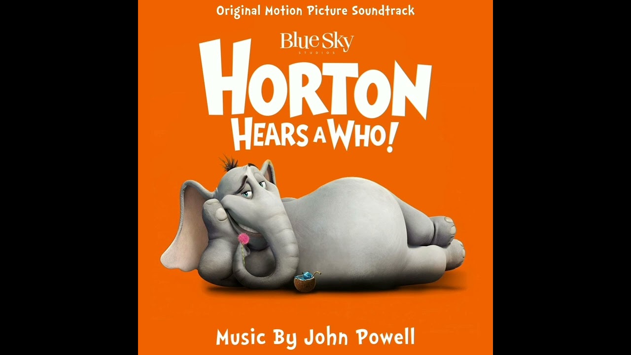 Horton Hears A Who - Soundtrack (We Are Here!-Full Version) Slowed
