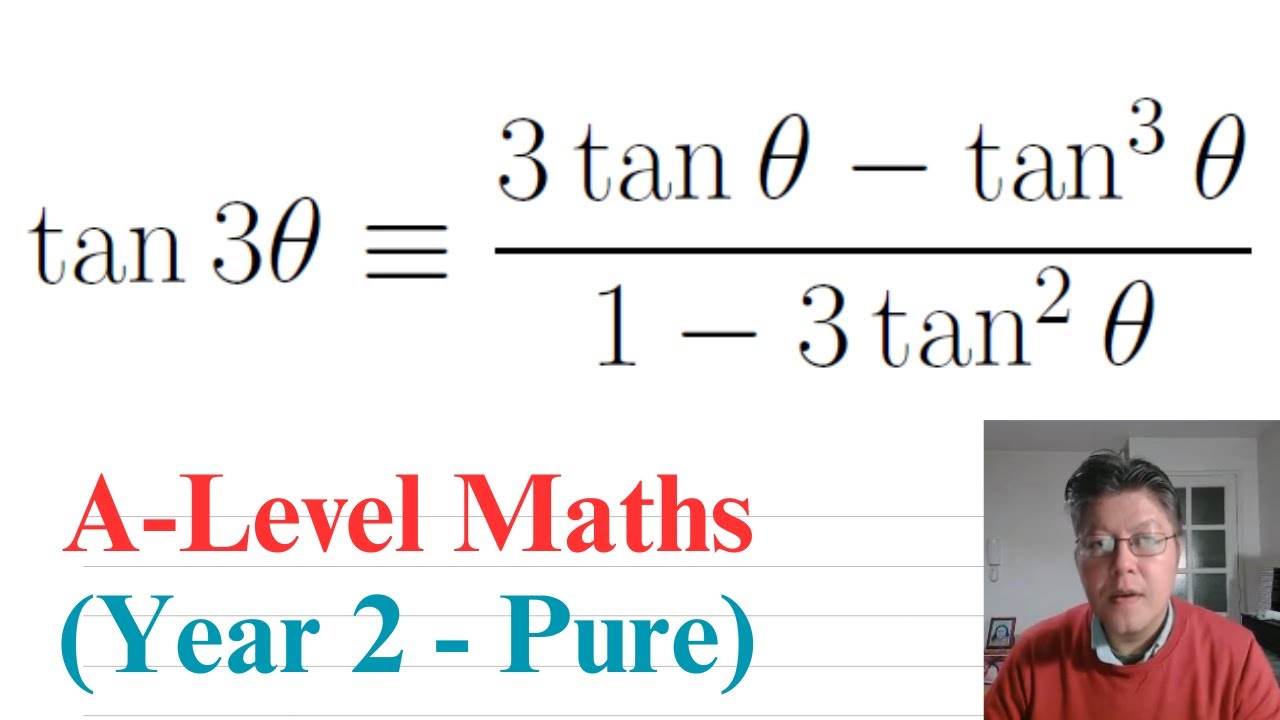 Triple Angle Formula for tan(3x) (A-Level Maths)