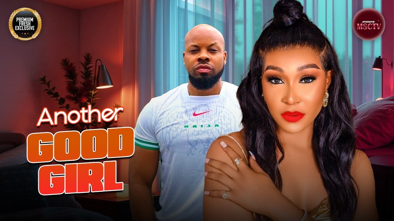 ANOTHER GOOD GIRL - KACHI NNOCHIRI, JENNIFER OBODO - Nigerian Movie Latest Full Movies