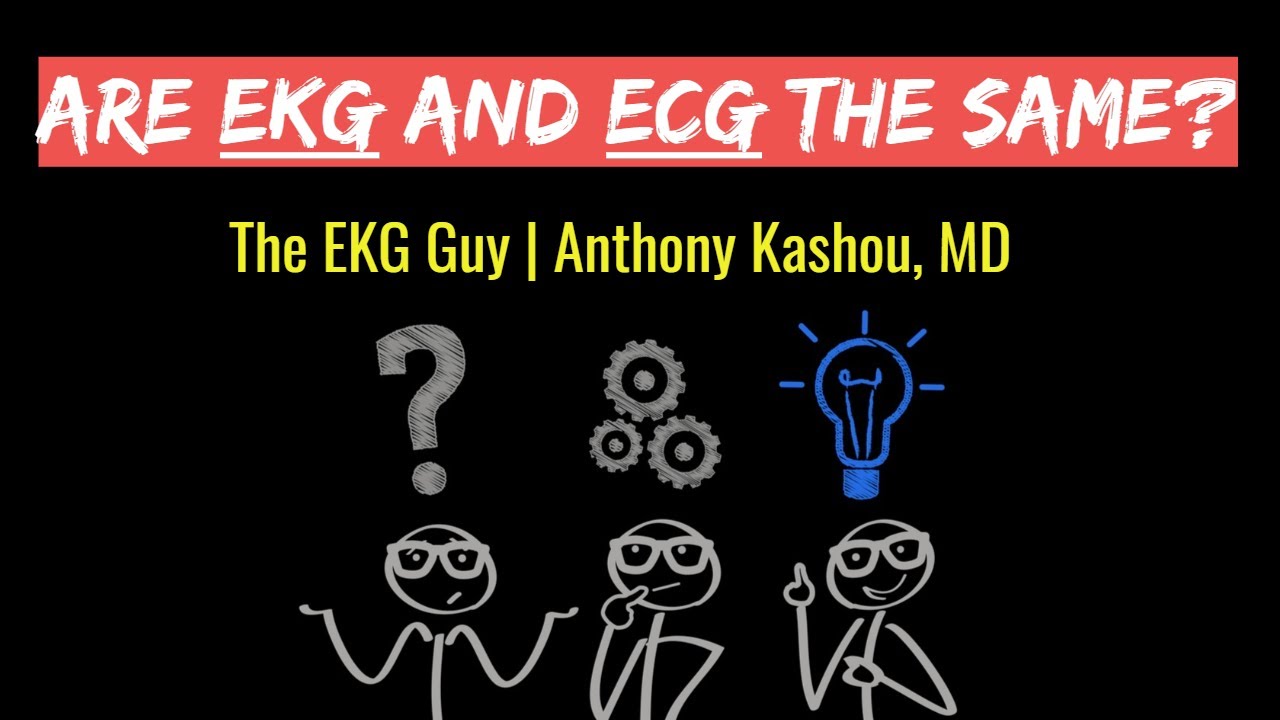 Are EKG and ECG the same? | The EKG Guy