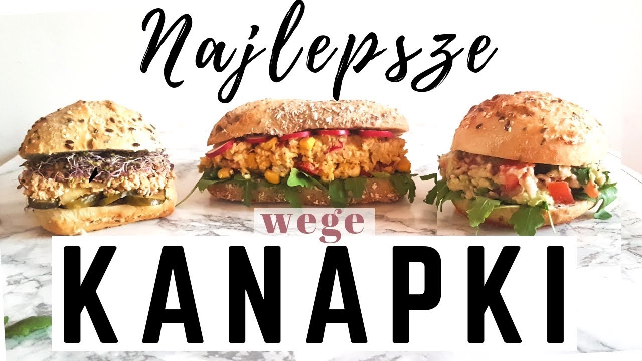 Najlepsze KANAPKI wegańskie - na śniadanie, kolacje lub do szkoły i pracy