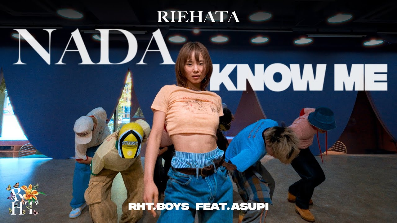 【RHT. Dance Movie】NADA / KNOW ME｜RIEHATA