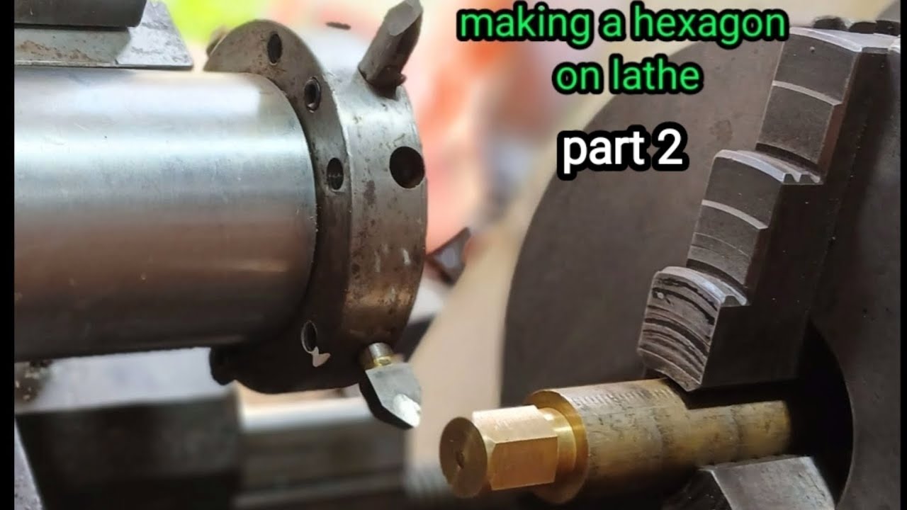 making hexagonal on lathe part 2 || cara membubut bentuk segienam  menggunakan mesin bubut