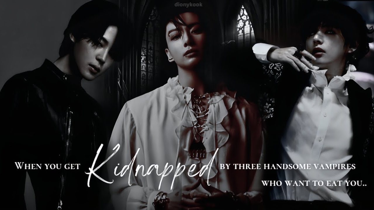 𝐖𝐡𝐞𝐧 𝐲𝐨𝐮 𝐠𝐞𝐭 𝐤𝐢𝐝𝐧𝐚𝐩𝐩𝐞𝐝 𝐛𝐲 𝐭𝐡𝐫𝐞𝐞 𝐡𝐚𝐧𝐝𝐬𝐨𝐦𝐞 𝐯𝐚𝐦𝐩𝐢𝐫𝐞𝐬 𝐰𝐡𝐨 𝐰𝐚𝐧𝐭 𝐭𝐨 𝐞𝐚𝐭 𝐲𝐨𝐮..  [𝐌𝐚𝐤𝐧𝐚𝐞 𝐨𝐧𝐞𝐬𝐡𝐨𝐭]
